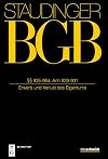§§ 925-984; Anh zu §§ 929-931: (Eigentum 2 - Erwerb und Verlust des Eigentums) (J. von Staudingers Kommentar zum Bürgerlichen Gesetzbuch mit Einführungsgesetz und Nebengesetzen. Sachenrecht)