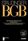 J. von Staudingers Kommentar zum Bürgerlichen Gesetzbuch mit Einführungsgesetz und Nebengesetzen Einführungsgesetz zum Bürgerlichen Gesetzbuch/IPR Internationales Verfahrensrecht in Ehesachen : (Brüssel IIb-VO)