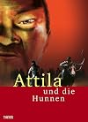 Attila und die Hunnen : [Begleitbuch zur Ausstellung Attila und die Hunnen]