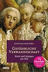 Gefährliche Verwandtschaft: Streit und Intrigen am Hof