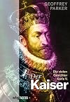 Der Kaiser: Die vielen Gesichter Karls V.