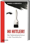 Hi Hitler! : der Nationalsozialismus in der Populärkultur