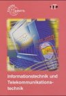 Informationstechnik und Telekommunikationstechnik. (Lernmaterialien)