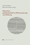Migration, gesellschaftliche Differenzierung und Bildung: Resultate des Forschungsschwerpunktprogramms FABER (German Edition)