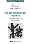 Frauenbewegungen Weltweit: Aufbruche, Kontinuitaten, Veranderungen (Geschlecht und Gesellschaft) (German Edition)