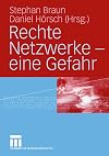 Rechte Netzwerke - eine Gefahr