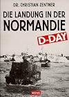 D-Day!: Die Landung in der Normandie