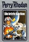 Die letzte Bastion