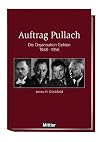 Auftrag Pullach: Die Organisation Gehlen 1948 - 1956
