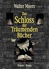 Das Schloss der Träumenden Bücher