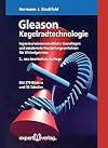 Gleason Kegelradtechnologie ingenieurwissenschaftliche Grundlagen und modernste Herstellungsverfahren für Winkelgetriebe