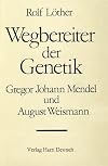 Wegbereiter der Genetik