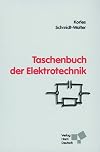 Taschenbuch der Elektrotechnik. Grundlagen und Elektronik