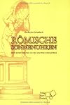 Römische Sonnenuhren. Eine Einführung in die antike Gnomonik