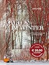 Gärten im Winter: Faszinierende Farbenpracht und Formenvielfalt