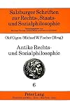 Antike Rechts- und Sozialphilosophie