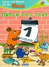 Lernen und Rätseln mit der Maus. Durch das Jahr. ( Ab 4 J.).