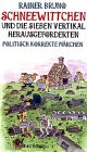 Schneewittchen und die sieben vertikal Herausgeforderten
