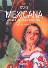 Mexicana: Vintage Mexican Graphics