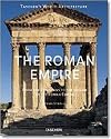 The Roman Empire: From the Etruscans to the Decline of the Roman Empire (Taschen's World Architecture)