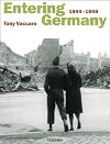 Entering Germany: 1944-1949