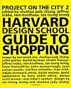 The Harvard Design School Guide to Shopping / Harvard Design School Project on the City 2