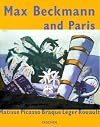Max Beckmann and Paris: The Exhibition Catalogue (Jumbo Series)