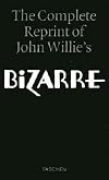 The Complete Reprint of John Willie's Bizarre