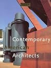 Contemporary American Architects: Vol. 1