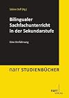 Bilingualer Sachfachunterricht in der Sekundarstufe eine Einführung