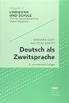 Deutsch als Zweitsprache : Sprachdidaktik für mehrsprachige Klassen