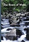 The rivers of Wales : a natural resource of international and historical significance