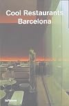 Cool Restaurants Barcelona (Cool Restaurants)