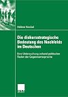 Die diskursstrategische Bedeutung des Nachfelds im Deutschen