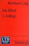 Die Bibel : eine kritische Einführung
