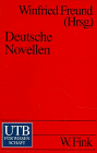 Deutsche Novellen : Von der Klassik bis zur Gegenwart