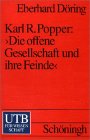 Karl R. Popper: Die offene Gesellschaft und ihre Feinde. Ein einführender Kommentar.