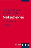 Medientheorien. Eine Einführung.