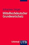 Mittelhochdeutscher Grundwortschatz