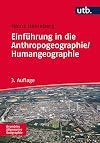 Einführung in die Anthropogeographie / Humangeographie