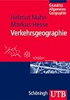 Verkehrsgeographie: Grundriss, Allgemeine, Geographie