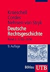 Deutsche Rechtsgeschichte. Band 2: 1250-1650