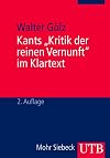 Kants Kritik der reinen Vernunft im Klartext
