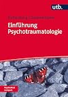 Einführung Psychotraumatologie (PsychoMed compact, Band 4762)
