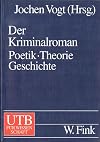 Der Kriminalroman: Poetik. Theorie. Geschichte