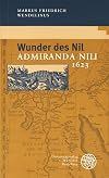 Wunder des Nil: Admiranda Nili 1623
