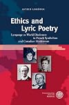 Ethics and lyric poetry: language as world disclosure in French symbolism and Canadian modernism