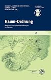 Raum-ordnung : raum und soziopolitische ordnungen im altertum