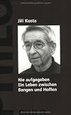Nie aufgegeben - Ein Leben zwischen Bangen und Hoffen