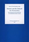 Internet und die Zukunft der Printmedien: Kommunikationswissenschaftliche und medienökonomische Aspekte